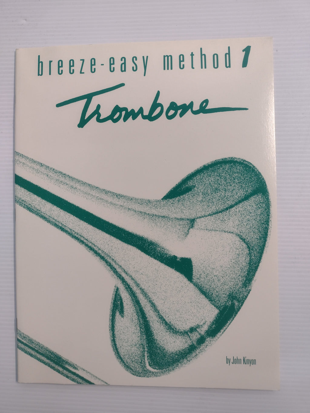 Breeze Easy Method 1 Workbook - TROMBONE